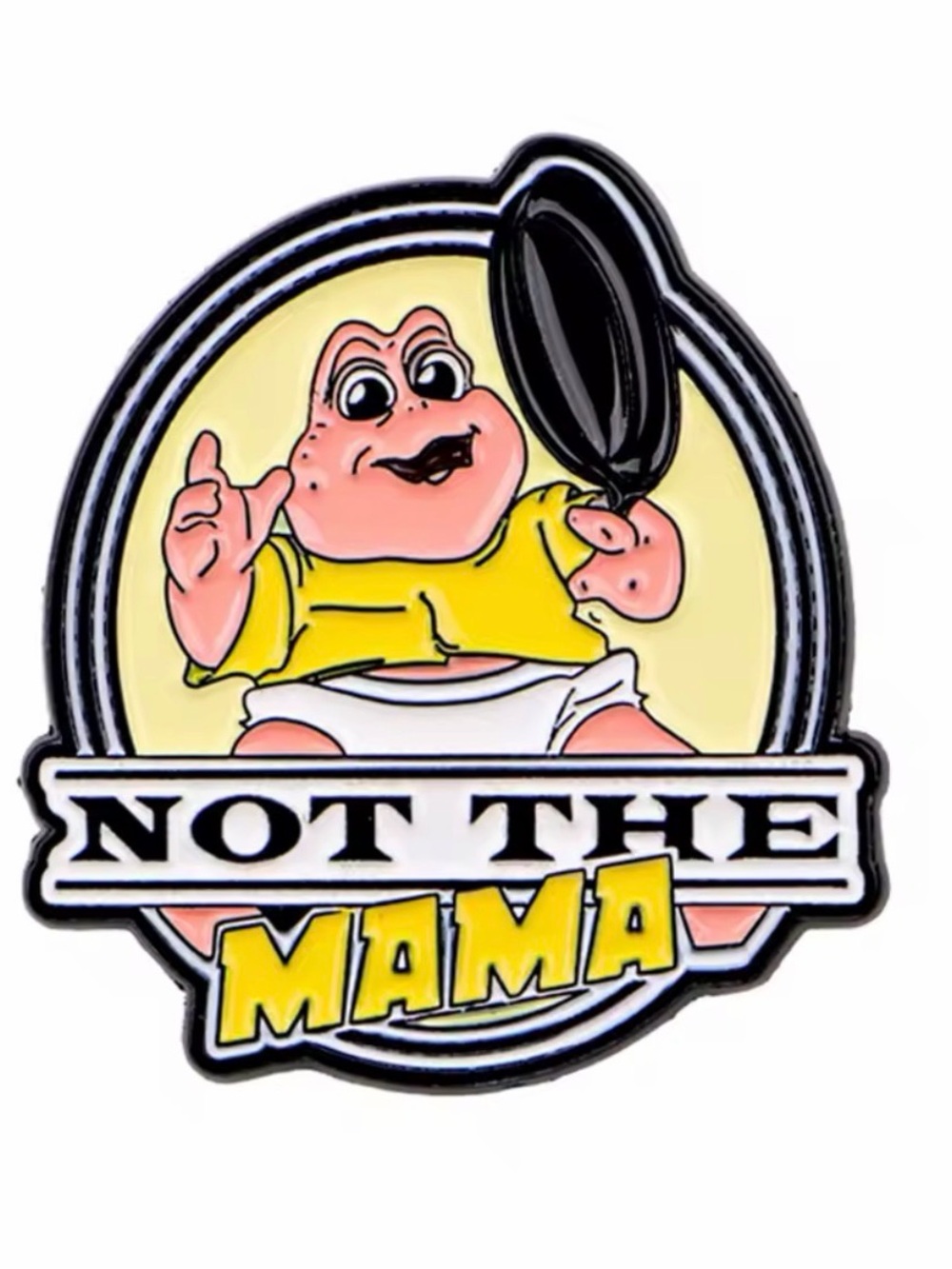 Not The Mama Enamel Pin - Dinosaurs
1991 Baby Sinclair